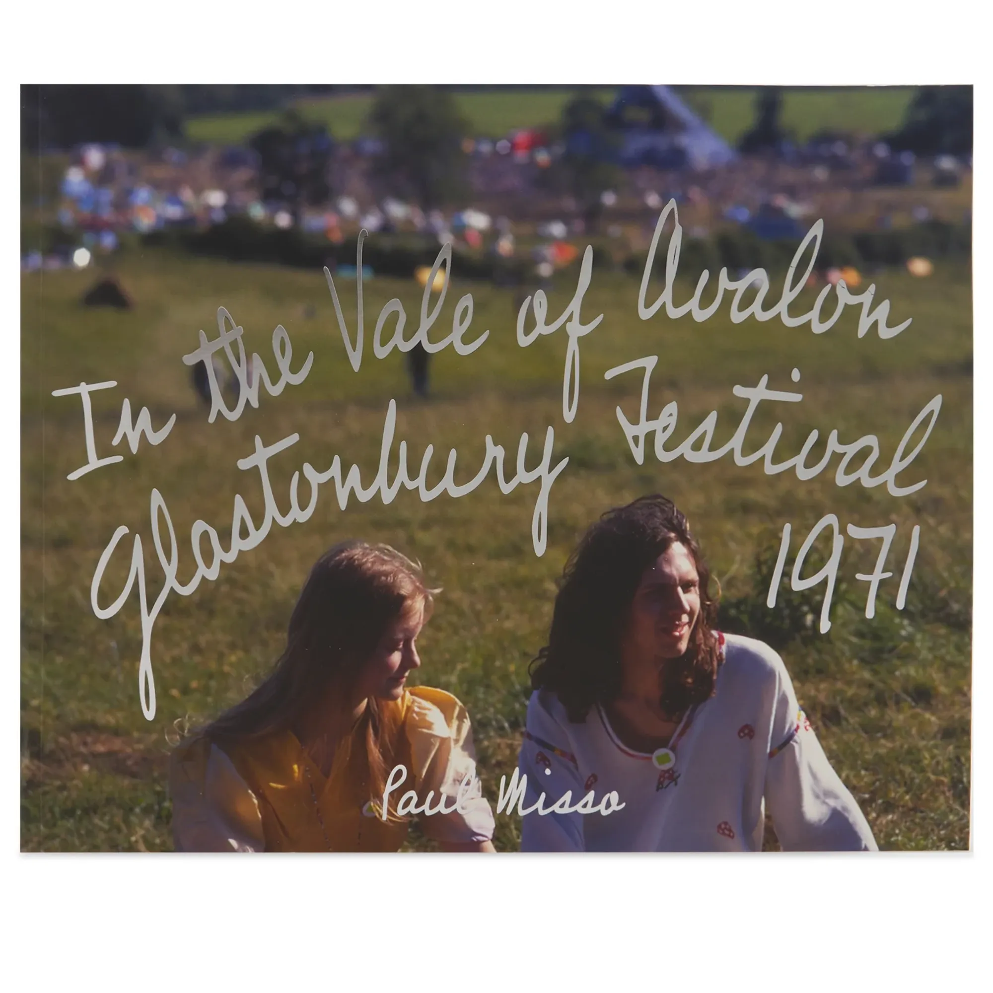 IDEA Paul Misso In The Vale Of Avalon: Glastonbury Festival Green 