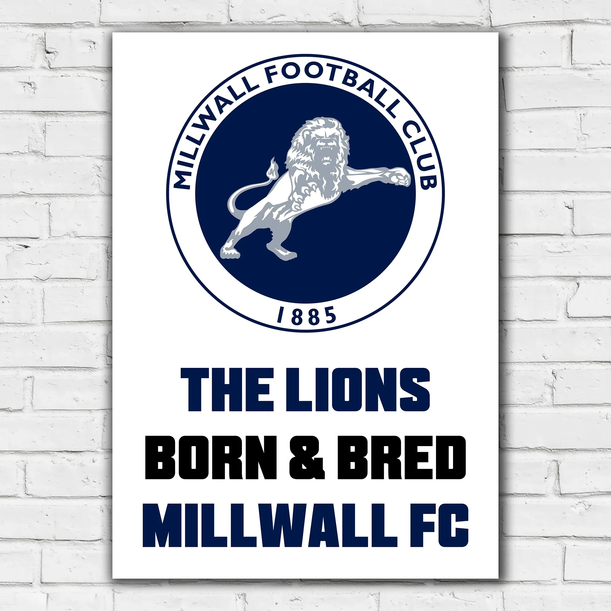 Millwall Born & Bred Print - Unframed A2
