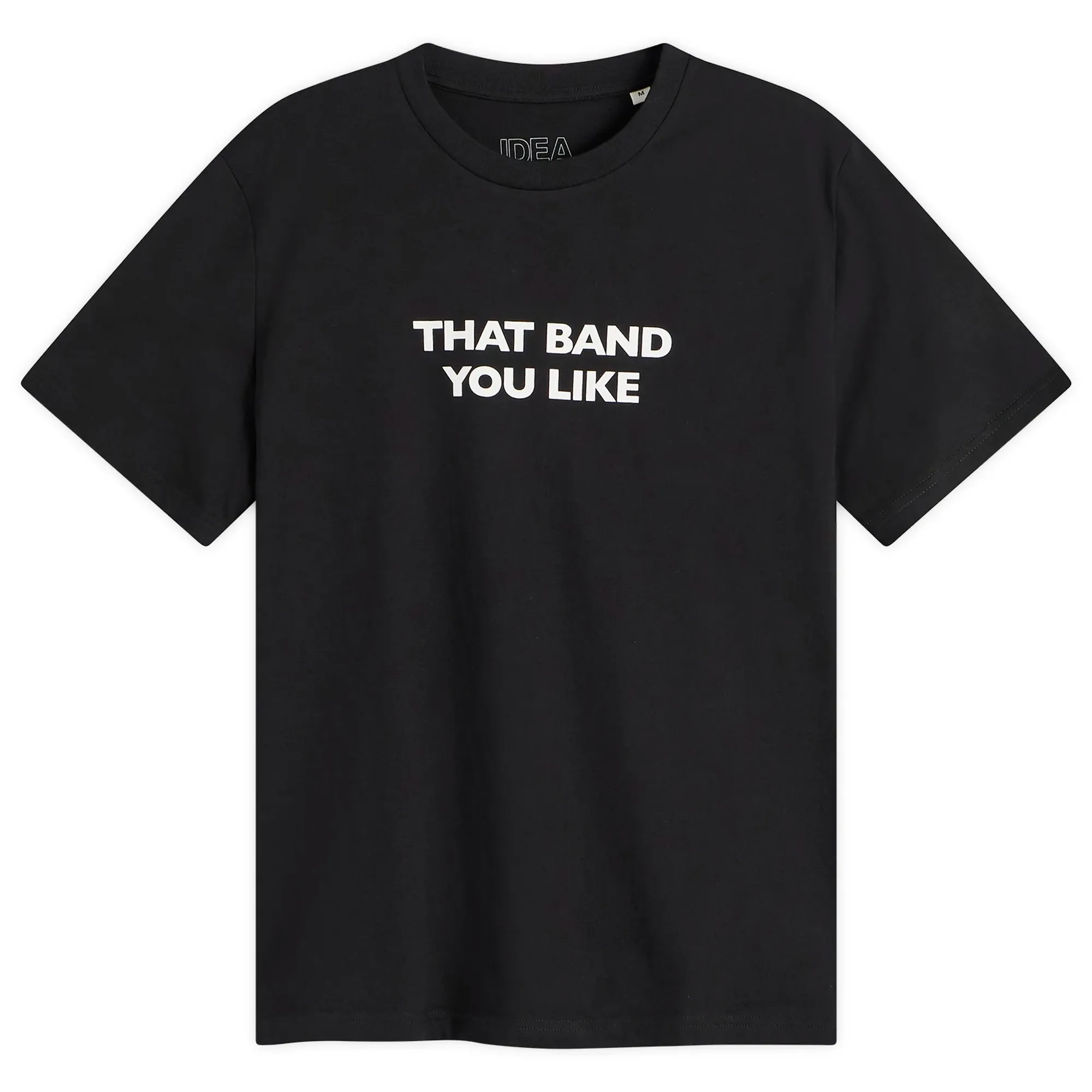 IDEA That Band You Like T-Shirt Black
